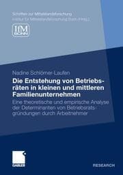 Cover von Die Entstehung von Betriebsräten in kleinen und mittleren Familienunternehmen