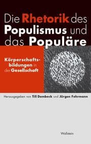 Cover von Die Rhetorik des Populismus und das Populäre