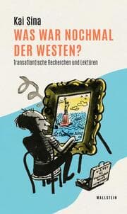Cover von Was war nochmal der Westen?
