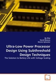 Cover von Ultra-Low Power Processor Design Using Subthreshold Design Techniques