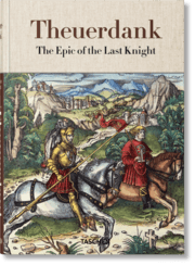 Cover von Theuerdank. Das Epos des letzten Ritters