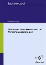 Cover von Einfluss von Transaktionskosten auf Wertsicherungsstrategien