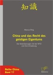 Cover von China und das Recht des geistigen Eigentums