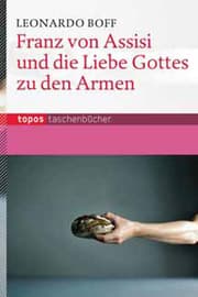 Cover von Franz von Assisi und die Liebe Gottes zu den Armen
