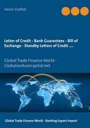 Cover von Letter of Credit - Bank Guarantees - Bill of Exchange (Draft) in Letters of Credit