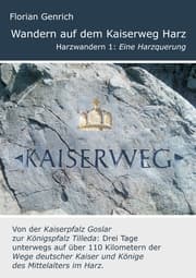 Cover von Wandern auf dem Kaiserweg Harz