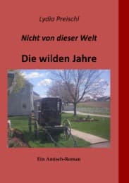 Cover von Nicht von dieser Welt - Die wilden Jahre