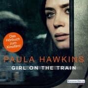 Cover von Girl on the Train - Du kennst sie nicht, aber sie kennt dich.