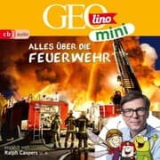 Cover von GEOLINO MINI: Alles über die Feuerwehr