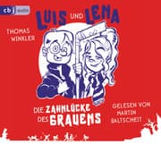 Cover von Luis und Lena - Die Zahnlücke des Grauens