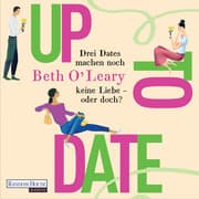 Cover von Up to Date - Drei Dates machen noch keine Liebe - oder doch?