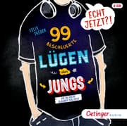 Cover von Echt jetzt?! 99 bescheuerte Lügen über Jungs, die du nicht glauben solltest