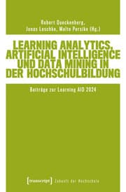 Cover von Learning Analytics, Artificial Intelligence und Data Mining in der Hochschulbildung