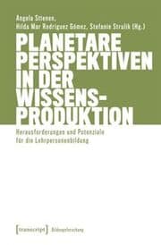Cover von Planetare Perspektiven in der Wissensproduktion