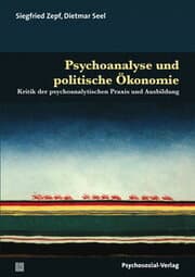 Cover von Psychoanalyse und politische Ökonomie