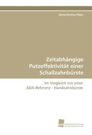 Cover von Zeitabhängige Putzeffektivität einer Schallzahnbürste