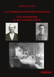 Cover von Carl Großmann und Friedrich Schumann. Zwei Serienmörder in den zwanziger Jahren