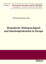 Cover von Romanische Mehrsprachigkeit und Interkomprehension in Europa