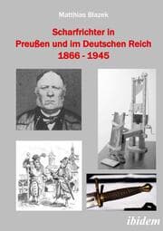 Cover von Scharfrichter in Preußen und im Deutschen Reich 1866 - 1945