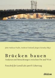 Cover von Brücken bauen - Analysen und Betrachtungen zwischen Ost und West