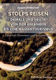 Cover von Stolps Reisen: Damals und heute, von den Anfängen bis zum Massentourismus