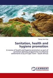 Cover von Sanitation, health and hygiene promotion