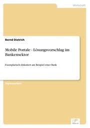 Cover von Mobile Portale - Lösungsvorschlag im Bankensektor
