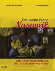 Cover von Die kleine Biene Naseweiß