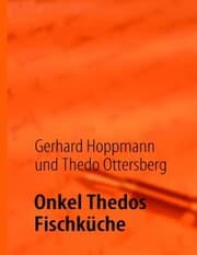 Cover von Onkel Thedos Fischküche