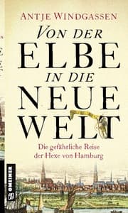 Cover von Von der Elbe in die Neue Welt