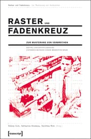 Cover von Raster und Fadenkreuz. Zur Musterung von Verbrechen
