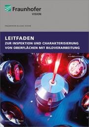 Cover von Leitfaden zur Inspektion und Charakterisierung von Oberflächen mit Bildverarbeitung