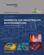 Cover von Handbuch zur industriellen Bildverarbeitung