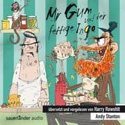 Cover von Mr. Gum und der fettige Ingo