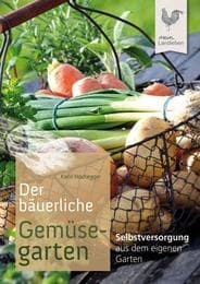 Cover von Der bäuerliche Gemüsegarten