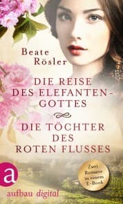 Cover von Die Reise des Elefantengottes & Die Töchter des Roten Flusses