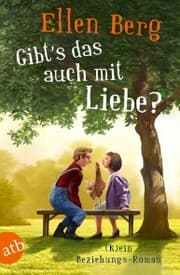 Cover von Gibt's das auch mit Liebe?