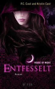 Cover von House of Night - Entfesselt