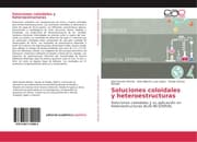 Cover von Soluciones coloidales y heteroestructuras