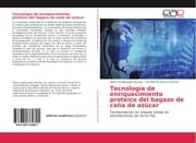 Cover von Tecnología de enriquecimiento proteico del bagazo de caña de azúcar