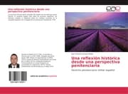 Cover von Una reflexión histórica desde una perspectiva penitenciaria