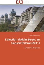 Cover von L'élection d'Alain Berset au Conseil fédéral (2011)