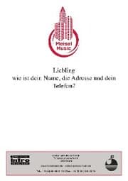 Cover von Liebling, wie ist dein Name, die Adresse und dein Telefon?