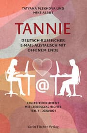 Cover von TANNIE - Deutsch-russischer E-Mail-Austausch mit offenem Ende