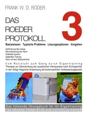 Cover von DAS ROEDER PROTOKOLL 3 - Basiswissen - Typische Probleme - Lösungsoptionen - Vorgehen - Optimierung des Gangs-Remobilisierung der Hand