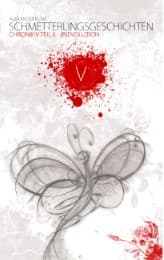 Cover von Schmetterlingsgeschichten - The White Edition: Chronik V - (R)Evolution