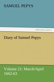 Cover von Diary of Samuel Pepys - Volume 21: March/April 1662-63