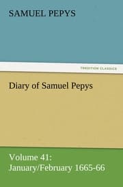 Cover von Diary of Samuel Pepys - Volume 41: January/February 1665-66