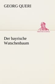 Cover von Der bayrische Watschenbaum