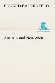 Cover von Aus Alt- und Neu-Wien